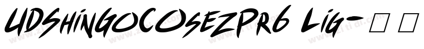 UDShinGoCOsezPr6 Lig字体转换